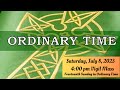 Saturday,  July 8,  2023      4:00 pm Vigil Mass    Fourteenth Sunday in Ordinary Time