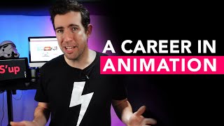 Why A Career in Animation Could Be A Great Idea