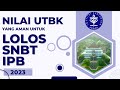 Passing Grade Nilai UTBK untuk Lolos SNBT IPB 2023