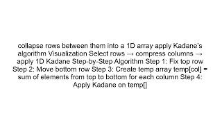 Maximum Sum Rectangle Explained | 2D Kadane’s Algorithm