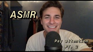 ASMR | Pay Attention Trigger w/ Fast and Aggressive Hand Sounds PART 2