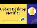 Desktop Notifier | Python project | Easy Tutorial