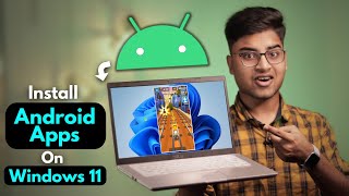 How To Install Android Apps On Windows 11 Officially in Hindi