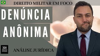 Denúncia Anônima e Processo. Pode ou não pode?