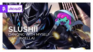 Slushii - Dancing With Myself (feat. Aviella) [Monstercat Release]