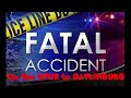 FATAL CRASH on the Spur in Pigeon Forge, Tn