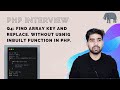 how to find and replace all same array key in php without using inbuilt function #todospecial #php