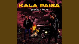 Kala Paisa (feat. Sherry \u0026 Gohar)