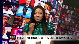 The Morning Show: President Tinubu Woos Dutch Investors