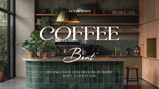 Boost Your Day with Chill Mellow Coffee Beats