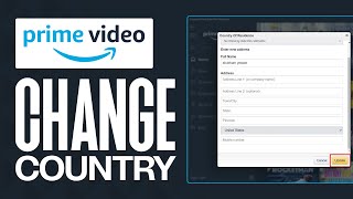 How To Change Country In Amazon Prime Video (2024) Step by Step