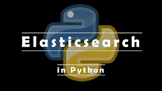 Elasticsearch in Python (Windows)