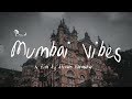 || MUMBAI VIBES || A travel film || Raw Birds ||