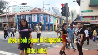 ngubek ngubek pasar di singapore (3-5sept’18)