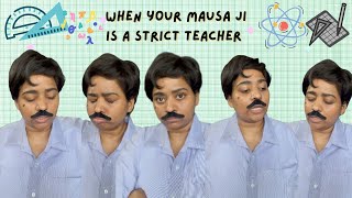 When your Mausa ji is a strict teacher | Tunnu Mausa ji