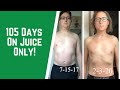 105 Day Juice Feast - Weight Loss - What I Experienced!