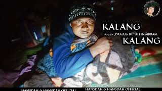 KALANG KALANG //NEW SANTALI VIDEO 2025// HANSDAH \u0026 HANSDAH OFFICIAL