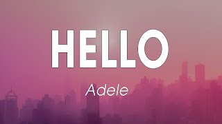 Adele - Hello (Lyrics) 🎶