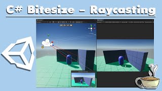 Unity C# Bitesize - Raycasting - (Beginner)