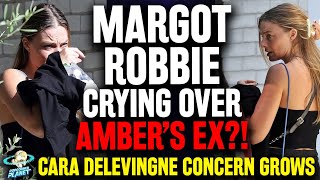 DISTURBING! Margot Robbie SPARKS MAJOR CONCERNS Leaving Amber Heard's Ex Cara Delevingne's Home