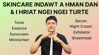 Skincare Hman dan indawt leh a hman hun -How to layer your skincare [With Subtitle]