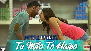 Tu Mila To Haina Teaser- De De Pyaar De l Ajay Devgn, Rakul | Arijit Singh, Amaal Mallik, Kunaal V