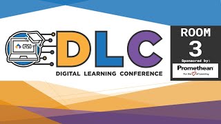 Room 3 CFISD DLC Sponsored by Promethean