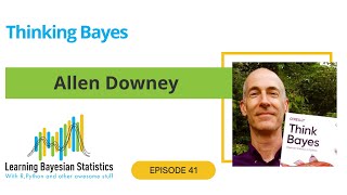 #41 Thinking Bayes, with Allen Downey