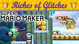 Riches of Glitches in Super Mario Maker (Glitch Compilation)