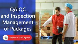QA QC & Inspection Management of Packages