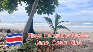 Highly UNDERRATED Beach! La Playa Esterillos Oeste- Costa Rica