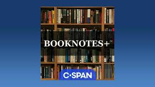 Booknotes+ Podcast: Edward Moser, \