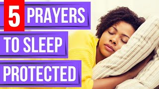 Bedtime Prayer for sleep - Psalm 91, 121, 59, 27, 35 - 5 Prayers to sleep protected