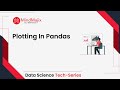 Plotting in Pandas | Data Science Tutorial | What Is Plotting? - MindMajix