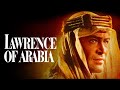 Lawrence of Arabia Explained: The Cinematic Masterpiece and Its Lasting Legacy!