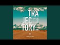 Trajectory (VIP)