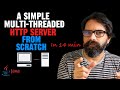 Create a Simple Multi-Threaded HTTP Server in Java in Just 14 Minutes!