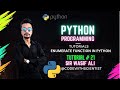 🔥 Mastering Python's Enumerate Function: Your Essential Tutorial Guide! 🐍📝 Tutorial # 21 | #coding