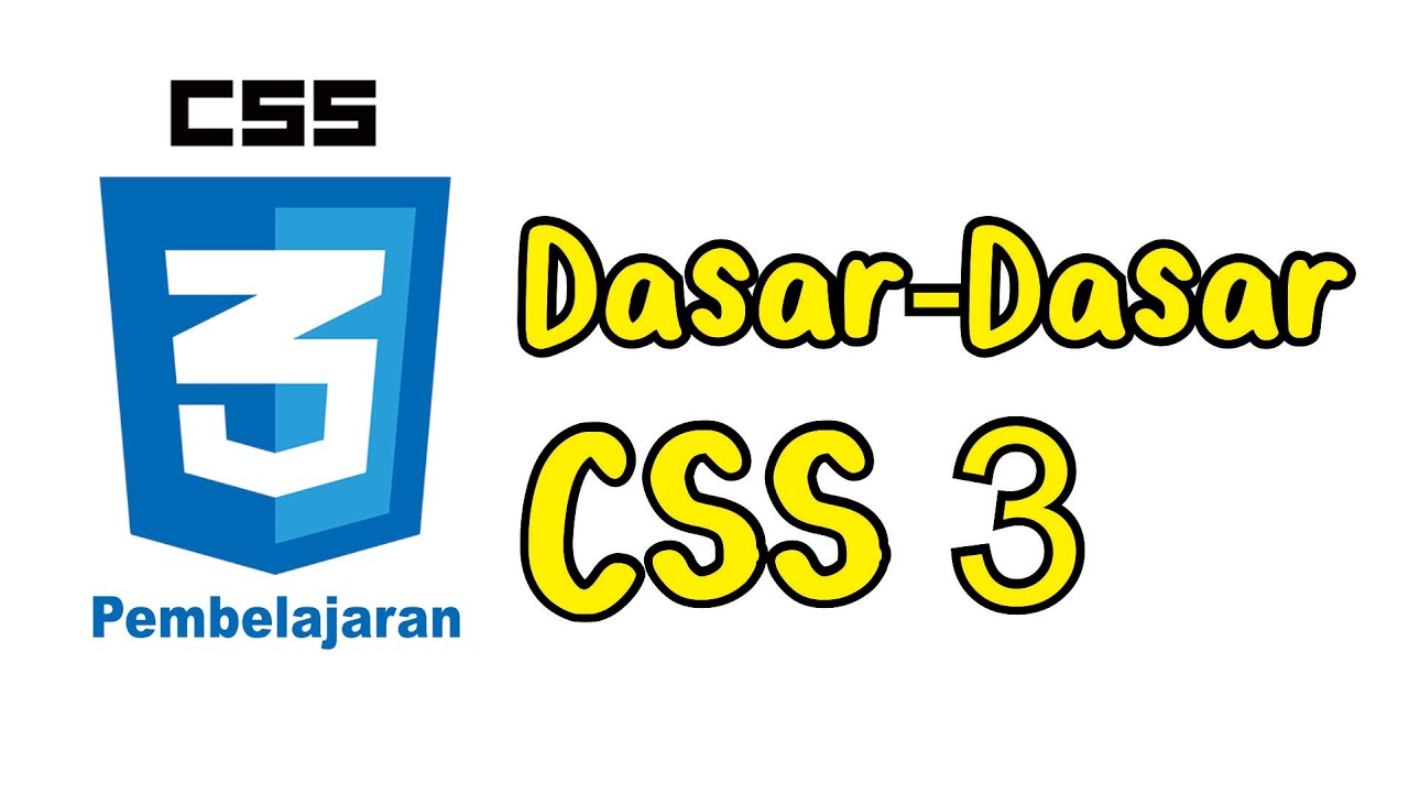 Belajar CSS [1] - Dasar-Dasar CSS - YouTube