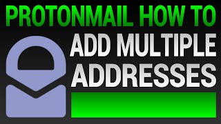 ProtonMail Multiple Addresses (Email Aliases)