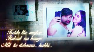 Wafa Ne Bewafai Lyrics WhatsApp Status | Arijit Singh | Himesh Reshammiya, Farah Karimaee