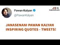 Inspiring Quotes tweets by Janasenani PawanKalyan! Janasena Party! bheemlanayak! Janasenani! PSPK!