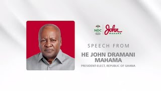 WATCH LIVE | Speech from HE John Dramani Mahama President-Elect, Republic of Ghana | WoezorTV