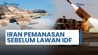 Iran Berlatih Lawan Ancaman Udara, Rudal, \u0026 Peperangan Elektronik, Pemanasan sebelum Perangi Israel