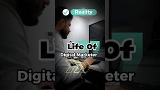 REALITY Of Digital Marketer Life #shorts #digitalmarketer #marketing