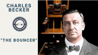True Crime Documentary: Charles "The Bouncer" Becker