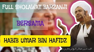 Full Sholawat Barzanji Bersama Habib Umar Bin Hafidz