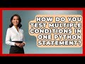 How Do You Test Multiple Conditions in One Python Statement? | Python Code School News