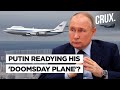 Putin’s Nuke-Proof ‘Doomsday’ Plane Seen Flying In Moscow: V-Day Drill Or Message To Ukraine & West?