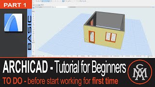 Archicad for Beginners - Part 1 | To dos before start working.